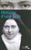 Histoire d'une &acirc;me. Lisieux Th&eacute;r&egrave;se de  Meester Conrad de  Bro Bernard  Danneels Godfried