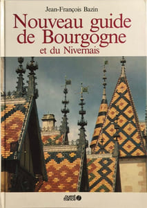 Nouveau guide de Bourgogne et du Nivernais