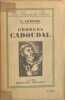 Les Le&ccedil;ons du Pass&eacute; - Georges Cadoudal. G. Lenotre