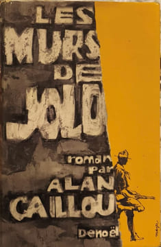 Les Murs de Yolo. Alan Caillou
