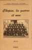 CHOPIN LA GUERRE ET MOI. Gauthier Marie-V&eacute;ronique