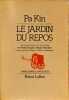 Le Jardin du repos. Pa Kin