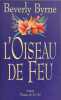 L'oiseau de feu. Byrne Corley