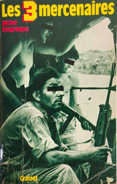 Les Trois mercenaires. Michel Desgranges