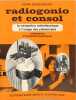 Radiogonio et consol / la naviguation radioelectrique &agrave; l'usage des plaisanciers. Henri Bourdereau