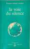 La voie du silence. Omraam Mikha&euml;l A&iuml;vanhov