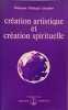 Cr&eacute;ation artistique et cr&eacute;ation spirituelle. Omraam Mikha&euml;l A&iuml;vanhov