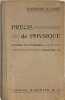 Pr&eacute;cis de physique Classes de premi&egrave;re C et D- Programme 1912. Chassagny & Carr&eacute;