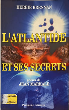L'Atlantide Et Ses Secrets. Brennan Herbie