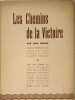 Les Chemins de la Victoiren tirage limit&eacute; &agrave; 1000 exemplaires. Jean Lescure  Andr&eacute; Lem  Jean Lullien  Albert Vidalie  Louis Aragon  Gaston Criel  ...