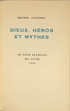 Dieux héros et mythes. Michel Leturmy