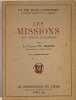 Les Missions: Leur action civilisatrice avec 15 planches hors texte. Le Chanoine Du Mesnil