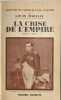 La crise de l'Empire. Louis Madelin