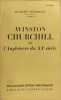 Winston Churchill et l'Angleterre du XXe si&egrave;cle. Jacques Chastenet