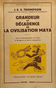 Grandeur et décadence de la civilisation maya