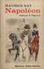 Napol&eacute;on. Sc&egrave;nes et Figures. Maurice Rat