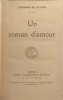 Un roman d'amour. &Eacute;douard de Keyser