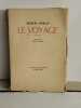 Le Voyage/ traduit par Germaine Delamain / pr&eacute;face de Paul Valery. Charles Morgan