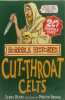 Cut-Throat Celts (Horrible Histories). Deary Terry  Brown Martin