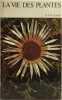 La vie des plantes / la grande encyclop&eacute;die de la nature. E. J. H. Corner