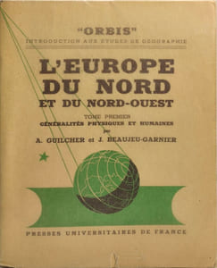 L'Europe du Nord et du Nord-Ouest Tome 1 Généralités physiques et humaines