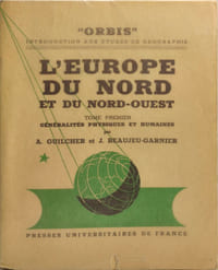 L'Europe du Nord et du Nord-Ouest Tome 1 Généralités physiques et humaines