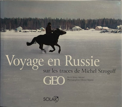 Voyage en Russie. Rémy Michel Olivier Martel