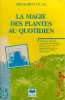 La Magie des Plantes au Quotidien. Richard Lucas