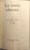 La route obscure - Traduit par S. Lechevel num&eacute;rot&eacute; 11504. James Ramsey Ullman