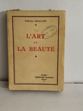 L'art et la beauté. Félicien Challaye