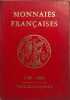 Monnaies fran&ccedil;aises. Collectif