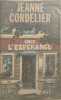 Chez l'Esp&eacute;rance - d&eacute;dicac&eacute; par l'auteur. Jeanne Cordelier