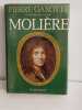 Moli&egrave;re. Pierre Gaxotte