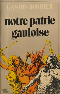 Notre patrie gauloise