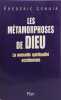 Les M&eacute;tamorphoses de Dieu : La Nouvelle spiritualit&eacute; occidentale. Lenoir Fr&eacute;d&eacute;ric