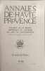 Annales de Haute Provence . Bulletin de la soci&eacute;t&eacute; scientifique et litt&eacute;raire des Alpes de Haute ProvencePatrimoine architectural de Haute Provence. ...