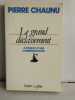 Le grand d&eacute;classement - &agrave; propos d'une comm&eacute;moration. Pierre Chaunu