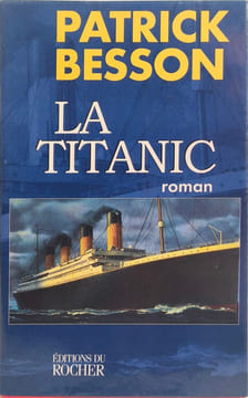 La "Titanic". Besson Patrick