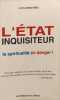 L'&Eacute;tat inquisiteur. Jo&euml;l Labruy&egrave;re