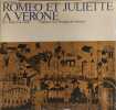 Rom&eacute;o et Juliette &agrave; V&eacute;rone. J.F. No&euml;l / J.B. Jeener