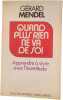 Quand plus rien ne va de soi. Mendel G&eacute;rard