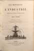 Les merveilles de l'industrie n&deg; 3 (eau boissons gazeuses blanchissage asphalte et bitume). Louis Figuier
