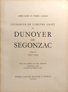 Catalogue de l'oeuvre gravé de Dunoyer de Segonzac Tome III 1930-1932