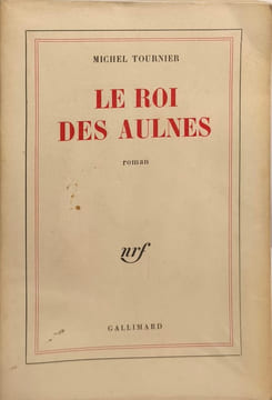 Le Roi des Aulnes. Michel Tournier