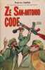 Ze San-Antonio Code. Dard Patrice