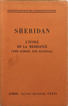 L'école de la médisance (the school for scandal). Sheridan