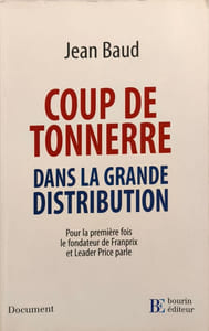 Coup de tonnerre dans la grande distribution