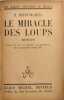 Le Miracle des loups. H. Dupuy-Mazuel