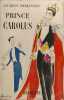 Prince Carolus. Jacques Chabannes
