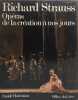 Richard Strauss. Op&eacute;ras de la cr&eacute;ation &agrave; nos jours. Rudolf Hartmann